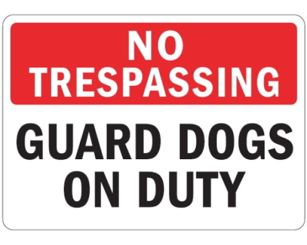 画像1: NO TRESPASSING, GUARD DOGS ON DUTYマグサイン (1)
