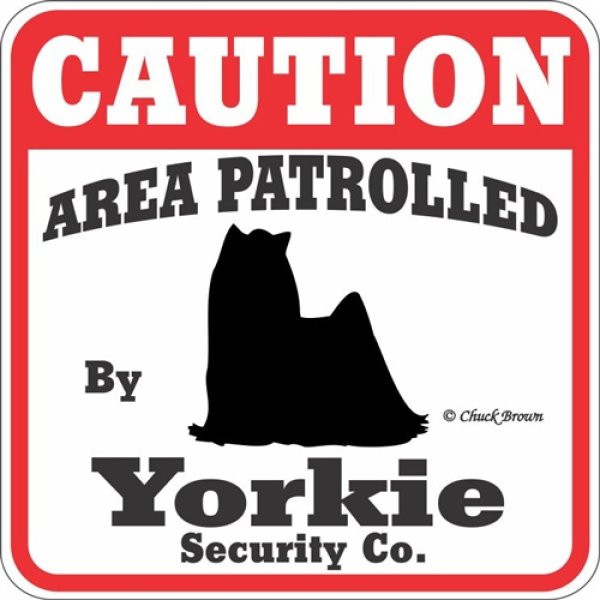 画像1: ヨーキー注意 英語看板 アメリカ輸入サインボード：CAUTION AREA PATROLLED By Yorkie Security Co.[MADE IN U.S.A] (1)