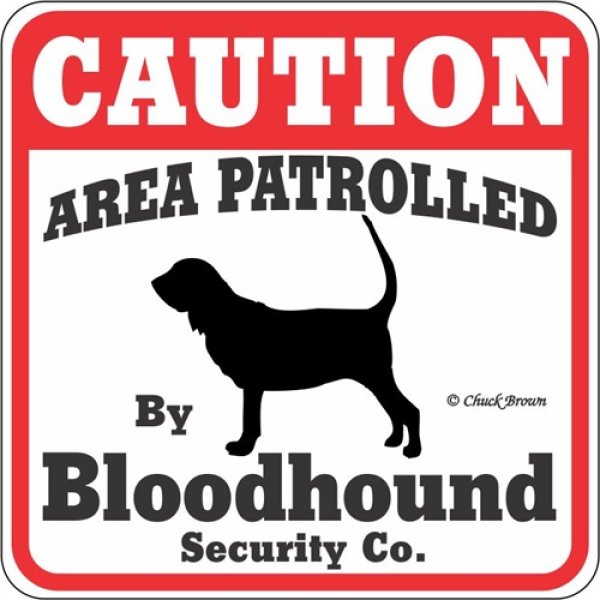 画像1: ブラッドハウンド注意 英語看板 アメリカ輸入サインボード：CAUTION AREA PATROLLED By Bloodhound Security Co.[MADE IN U.S.A] (1)