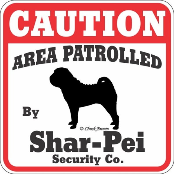 画像1: シャーペイ注意 英語看板 アメリカ輸入サインボード：CAUTION AREA PATROLLED By Shar-Pei Security Co.[MADE IN U.S.A] (1)