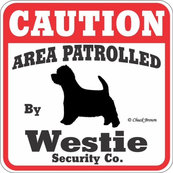 画像1: ウェスティー注意 英語看板 アメリカ輸入サインボード：CAUTION AREA PATROLLED By Westie Security Co.[MADE IN U.S.A] (1)