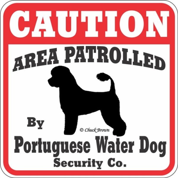 画像1: ポーチュギーズウォータードッグ注意 英語看板 アメリカ輸入サインボード：CAUTION AREA PATROLLED By Portuguese Water Dog Security Co.[MADE IN U.S.A] (1)