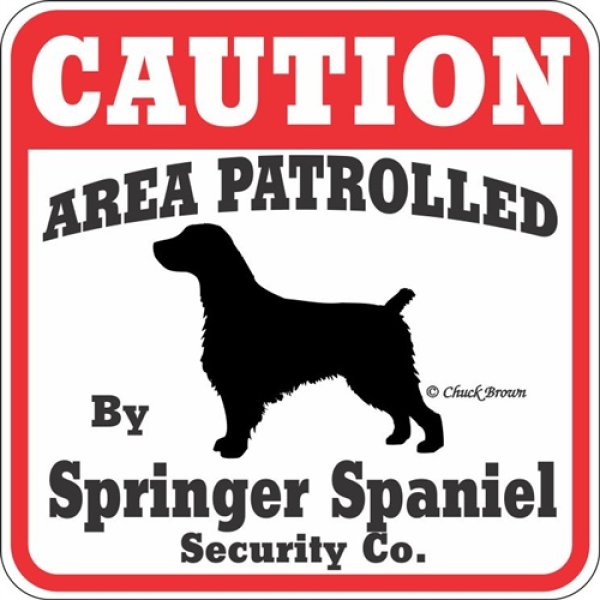 画像1: スプリンガースパニエル注意 英語看板 アメリカ輸入サインボード：CAUTION AREA PATROLLED By Springer Spaniel Security Co.[MADE IN U.S.A] (1)