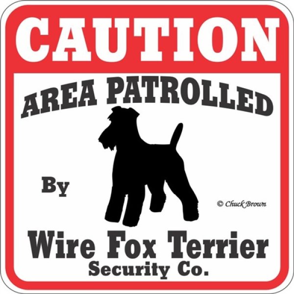 画像1: ワイヤーフォックステリア注意 英語看板 アメリカ輸入サインボード：CAUTION AREA PATROLLED By Wire Fox Terrier Security Co.[MADE IN U.S.A] (1)