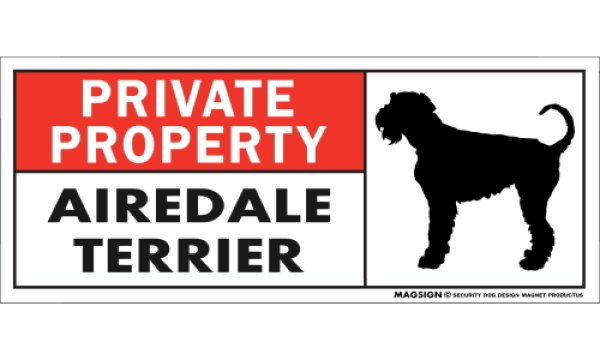 画像1: [MAGSIGN] エアデールテリア マグネット＆ステッカー 犬 英語 私的所有権・プライベート PRIVATE PROPERTY AIREDALE TERRIER 対象:車(ドア/ガラス/ボディ)・屋外(玄関扉/窓ガラス/メールポスト) 日本製 (1)