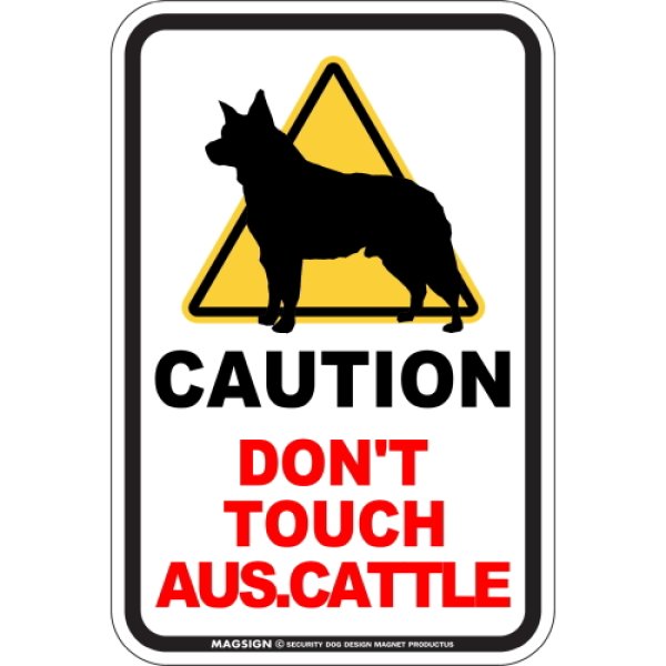 画像1: [MAGSIGN] 犬に手を出さない/触れない/さわらない マグネット＆ステッカー 英語 注意 日本製 CAUTION DON'T TOUCH：オーストラリアンキャトル (1)