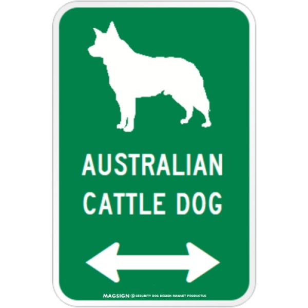 画像1: AUSTRALIAN CATTLE DOG [MAGSIGN] シルエット＆矢印 アメリカン道路標識 英語犬種名 マグネット/ステッカー：グリーン (1)