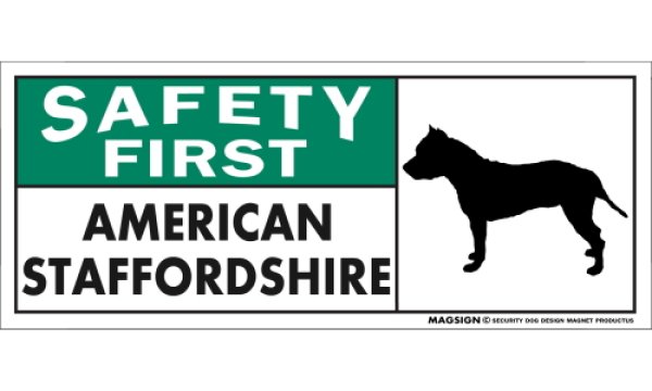 画像1: [MAGSIGN] アメリカンスタッフォードシャー マグネット＆ステッカー 英語 安全第一 SAFETY FIRST AMERICAN STAFFORDSHIRE 対象:車(ドア/ガラス/ボディ)・屋外(玄関扉/窓ガラス/メールポスト) 日本製 (1)