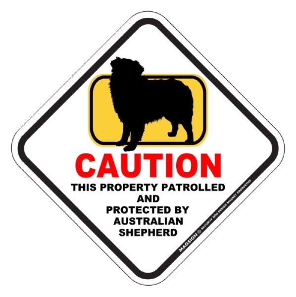 画像1: オーストラリアンシェパード 英語 犬注意/私有地/警備監視中 マグネット＆ステッカー 日本製：CAUTION THIS PROPERTY PATROLLED AND PROTECTED BY AUSTRALIAN SHEPHERD [MAGSIGN] (1)