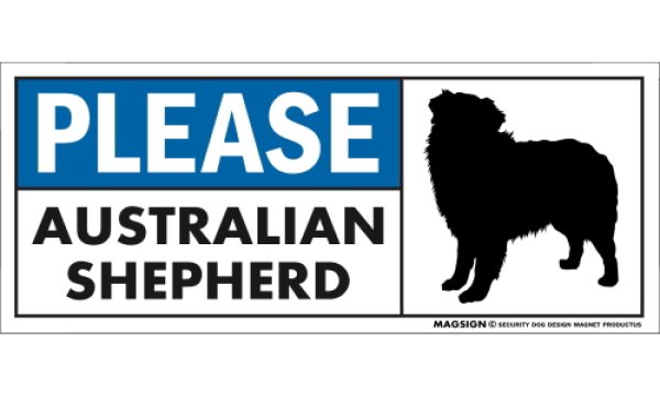 画像1: [MAGSIGN] オーストラリアンシェパード マグネット＆ステッカー 犬 英語 喜ばせる 満足させる PLEASE AUSTRALIAN SHEPHERD 対象:車(ドア/ガラス/ボディ)・屋外(玄関扉/窓ガラス/メールポスト) 日本製 (1)