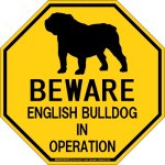 画像1: [MAGSIGN] イングリッシュブルドッグ 注意 英語 英文 ローマ字 オペレーション中 動作中 オクタゴン(八角形)マグネット＆ステッカー BEWARE ENGLISH BULLDOG IN OPERATION 車/屋外用 日本製 (1)