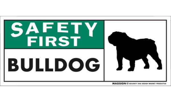 画像1: [MAGSIGN] ブルドッグ マグネット＆ステッカー 英語 安全第一 SAFETY FIRST BULLDOG 対象:車(ドア/ガラス/ボディ)・屋外(玄関扉/窓ガラス/メールポスト) 日本製 (1)