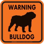 画像4: [MAGSIGN] WARNING BULLDOG マグネット＆ステッカー：ブルドッグ(ホワイト/イエロー/オレンジ) 注意 英語 正方形 車＆屋外用(防水性/耐光性) 日本製 (4)