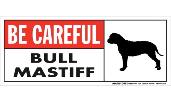 画像1: [MAGSIGN] ブルマスティフ マグネット＆ステッカー (犬)気を付けて 英語 BE CAREFUL BULL MASTIFF 対象:車(ドア/ガラス/ボディ)・屋外(玄関扉/窓ガラス/メールポスト) 日本製 (1)