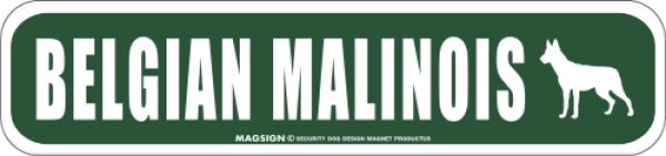 画像1: BELGIAN MALINOIS [MAGSIGN] アメリカ道路ストリート標識 マグネット＆ステッカー：ベルジアンマリノア (1)