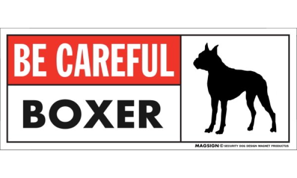 画像1: [MAGSIGN] ボクサー(立耳) マグネット＆ステッカー (犬)気を付けて 英語 BE CAREFUL BOXER 対象:車(ドア/ガラス/ボディ)・屋外(玄関扉/窓ガラス/メールポスト) 日本製 (1)