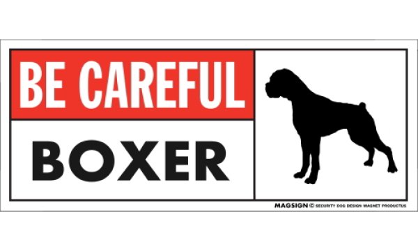 画像1: [MAGSIGN] ボクサー マグネット＆ステッカー (犬)気を付けて 英語 BE CAREFUL BOXER 対象:車(ドア/ガラス/ボディ)・屋外(玄関扉/窓ガラス/メールポスト) 日本製 (1)