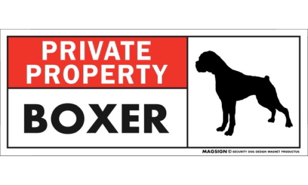 画像1: [MAGSIGN] ボクサー マグネット＆ステッカー 犬 英語 私的所有権・プライベート PRIVATE PROPERTY BOXER 対象:車(ドア/ガラス/ボディ)・屋外(玄関扉/窓ガラス/メールポスト) 日本製 (1)