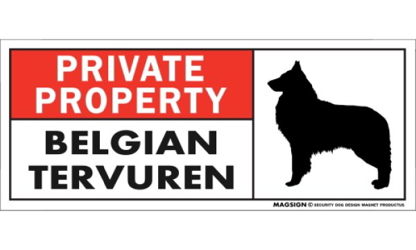 画像1: [MAGSIGN] ベルジアンタービュレン マグネット＆ステッカー 犬 英語 私的所有権・プライベート PRIVATE PROPERTY BELGIAN TERVUREN 対象:車(ドア/ガラス/ボディ)・屋外(玄関扉/窓ガラス/メールポスト) 日本製 (1)