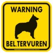 画像2: [MAGSIGN] WARNING BEL. TERVUREN マグネット＆ステッカー：ベルジアンタービュレン(ホワイト/イエロー/オレンジ) 注意 英語 正方形 車＆屋外用(防水性/耐光性) 日本製 (2)