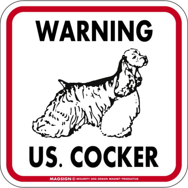 画像1: [MAGSIGN] WARNING US.COCKER マグネット＆ステッカー：アメリカンコッカー(ホワイト/イエロー/オレンジ) 注意 英語 正方形 車＆屋外用(防水性/耐光性) 日本製 (1)