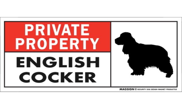 画像1: [MAGSIGN] イングリッシュコッカー マグネット＆ステッカー 犬 英語 私的所有権・プライベート PRIVATE PROPERTY ENGLISH COCKER 対象:車(ドア/ガラス/ボディ)・屋外(玄関扉/窓ガラス/メールポスト) 日本製 (1)