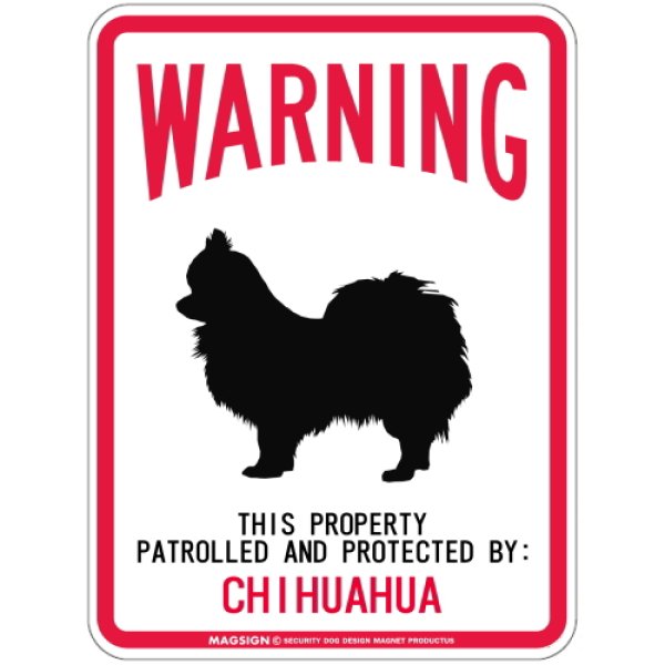画像1: [MAGSIGN] CHIHUAHUA 注意 英語 WARNING 警告/保護/警戒 車 屋外用 マグネット＆ステッカー 日本製：チワワ(ロングコート) (1)