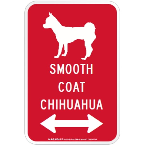画像1: SMOOTH COAT CHIHUAHUA [MAGSIGN] シルエット＆矢印 アメリカン道路標識 英語犬種名 マグネット/ステッカー：レッド (1)