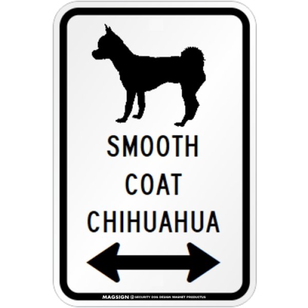画像1: SMOOTH COAT CHIHUAHUA [MAGSIGN] シルエット＆矢印 アメリカン道路標識 英語犬種名 マグネット/ステッカー：ホワイト (1)