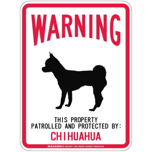 画像1: [MAGSIGN] CHIHUAHUA 注意 英語 WARNING 警告/保護/警戒 車 屋外用 マグネット＆ステッカー 日本製：チワワ(スムース) (1)