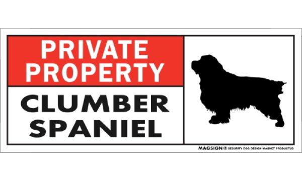 画像1: [MAGSIGN] クランバースパニエル マグネット＆ステッカー 犬 英語 私的所有権・プライベート PRIVATE PROPERTY CLUMBER SPANIEL 対象:車(ドア/ガラス/ボディ)・屋外(玄関扉/窓ガラス/メールポスト) 日本製 (1)