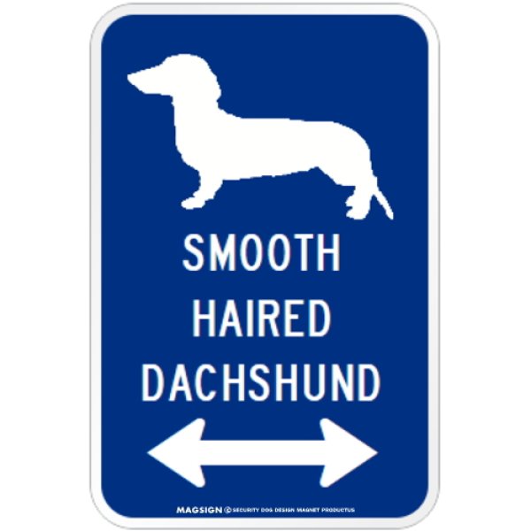 画像1: SMOOTH HAIRED DACHSHUND [MAGSIGN] シルエット＆矢印 アメリカン道路標識 英語犬種名 マグネット/ステッカー：ブルー (1)