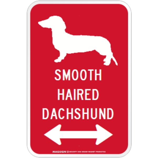 画像1: SMOOTH HAIRED DACHSHUND [MAGSIGN] シルエット＆矢印 アメリカン道路標識 英語犬種名 マグネット/ステッカー：レッド (1)