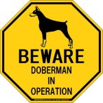 画像2: [MAGSIGN] ドーベルマン(立耳) 注意 英語 英文 ローマ字 オペレーション中 動作中 オクタゴン(八角形)マグネット＆ステッカー BEWARE DOBERMAN IN OPERATION 車/屋外用 日本製 (2)