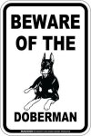 画像4: [MAGSIGN] ドーベルマン(立耳) 注意 英語 マグネット＆ステッカー BEWARE OF THE DOBERMAN 車/屋外用 日本製 (4)