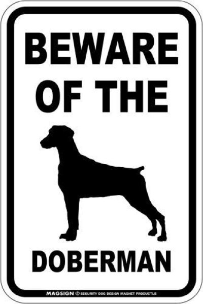 画像1: [MAGSIGN] ドーベルマン(垂耳) 注意 英語 マグネット＆ステッカー BEWARE OF THE DOBERMAN 車/屋外用 日本製 (1)