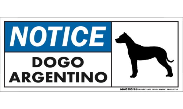 画像1: [MAGSIGN] ドゴアルヘンティーノ マグネット＆ステッカー 英語 お知らせ NOTICE DOGO ARGENTINO 対象:車(ドア/ガラス/ボディ)・屋外(玄関扉/窓ガラス/メールポスト) 日本製 (1)