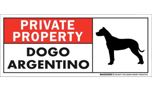 画像1: [MAGSIGN] ドゴアルヘンティーノ マグネット＆ステッカー 犬 英語 私的所有権・プライベート PRIVATE PROPERTY DOGO ARGENTINO 対象:車(ドア/ガラス/ボディ)・屋外(玄関扉/窓ガラス/メールポスト) 日本製 (1)