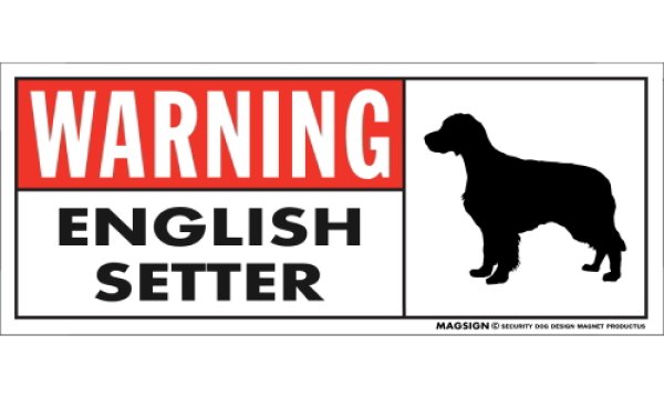 画像1: [MAGSIGN] イングリッシュセッター 注意マグネット＆ステッカー 英語 警戒/警告 WARNING ENGLISH SETTER 対象:車(ドア/ガラス/ボディ)・屋外(玄関扉/窓ガラス/メールポスト) 日本製 (1)