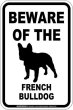 画像1: [MAGSIGN] フレンチブルドッグ 注意 英語 マグネット＆ステッカー BEWARE OF THE FRENCH BULLDOG 車/屋外用 日本製 (1)