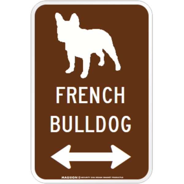 画像1: FRENCH BULLDOG [MAGSIGN] シルエット＆矢印 アメリカン道路標識 英語犬種名 マグネット/ステッカー：ブラウン (1)