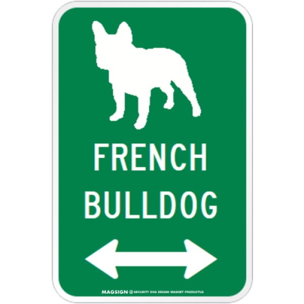 画像1: FRENCH BULLDOG [MAGSIGN] シルエット＆矢印 アメリカン道路標識 英語犬種名 マグネット/ステッカー：グリーン (1)