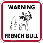 画像1: [MAGSIGN] WARNING FRENCH BULL マグネット＆ステッカー：フレンチブル(ホワイト/イエロー/オレンジ) 注意 英語 正方形 車＆屋外用(防水性/耐光性) 日本製 (1)