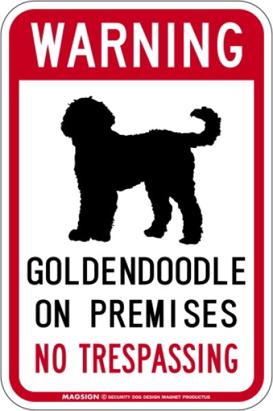 画像1: [MAGSIGN] ゴールデンドゥードル 警戒 英語 立入禁止 マグネット＆ステッカー WARNING GOLDENDOODLE ON PREMISES NO TRESPASSING 車/屋外用 日本製 (1)