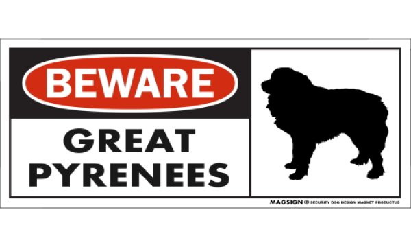 画像1: [MAGSIGN] グレートピレニーズ マグネット＆ステッカー 犬 注意 英語 BEWARE GREAT PYRENEES 対象:車(ドア/ガラス/ボディ)・屋外(玄関扉/窓ガラス/メールポスト) 日本製 (1)