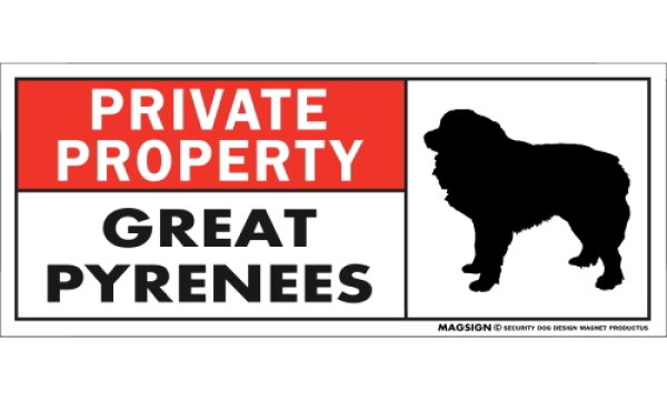 画像1: [MAGSIGN] グレートピレニーズ マグネット＆ステッカー 犬 英語 私的所有権・プライベート PRIVATE PROPERTY GREAT PYRENEES 対象:車(ドア/ガラス/ボディ)・屋外(玄関扉/窓ガラス/メールポスト) 日本製 (1)