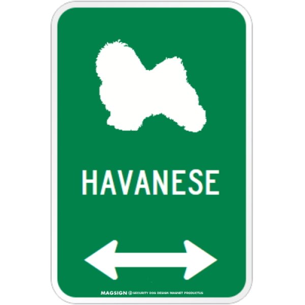 画像1: HAVANESE [MAGSIGN] シルエット＆矢印 アメリカン道路標識 英語犬種名 マグネット/ステッカー：グリーン (1)