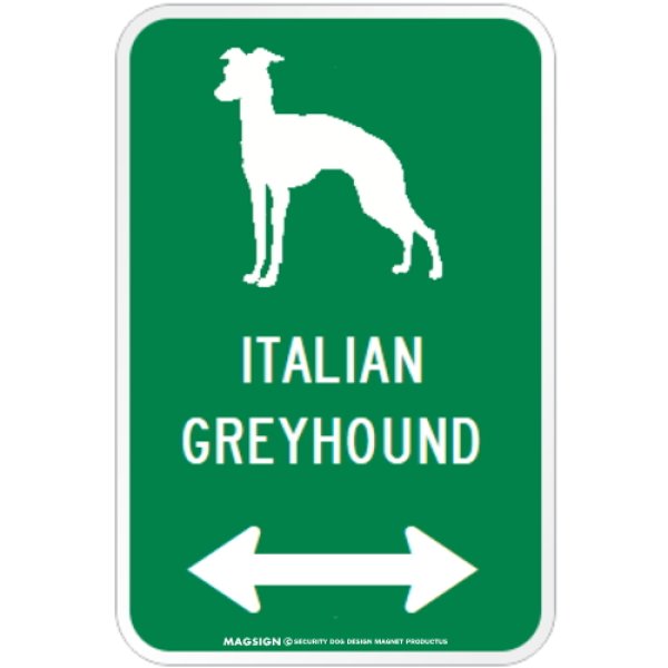 画像1: ITALIAN GREYHOUND [MAGSIGN] シルエット＆矢印 アメリカン道路標識 英語犬種名 マグネット/ステッカー：グリーン (1)