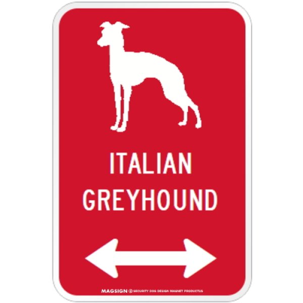 画像1: ITALIAN GREYHOUND [MAGSIGN] シルエット＆矢印 アメリカン道路標識 英語犬種名 マグネット/ステッカー：レッド (1)