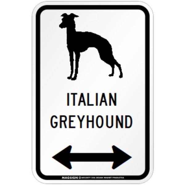 画像1: ITALIAN GREYHOUND [MAGSIGN] シルエット＆矢印 アメリカン道路標識 英語犬種名 マグネット/ステッカー：ホワイト (1)